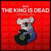 The King Is Dead - Single album lyrics, reviews, download