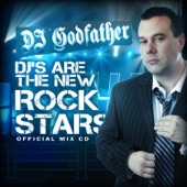 DJ Godfather - DJs Are The New Rockstars-Live Mashup Mix 8