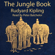 Rudyard Kipling - The Jungle Book (Unabridged)