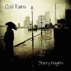 Introducing "Cold Rains" - Single