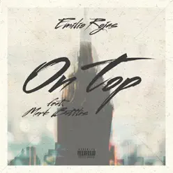 On Top (feat. Mark Battles) - Single - Emilio Rojas