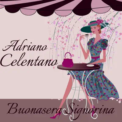 Buonasera Signorina - Adriano Celentano Buonasera Signorina - Adriano Celentano