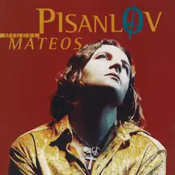Pisanlov - Miguel Mateos