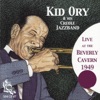 Live at the Beverley Cavern 1949 (feat. Kid Ory's Creole Jazzband), 2008