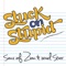 Stuck On Stupid (feat. Israel Starr) artwork