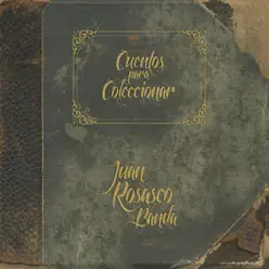 Cuentos para Coleccionar - Juan Rosasco en Banda
