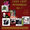 Long Lost Psychobilly Volume 1