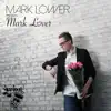 Stream & download Mark Lover