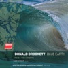 Donald Crockett: Blue Earth