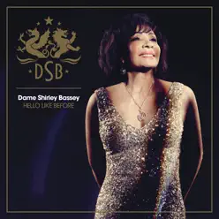 Hello Like Before - Shirley Bassey