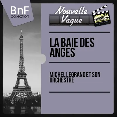 La baie des anges (Original Motion Picture Soundtrack, Mono Version) - EP - Michel Legrand & His Orchestra