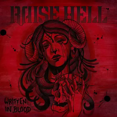 Written in Blood - Raise Hell Written in Blood - Raise Hell