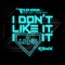 I Don't Like It, I Love It (feat. Robin Thicke & Verdine White) [Noodles Remix] artwork