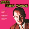 Grandes Éxitos de Pedro Vargas