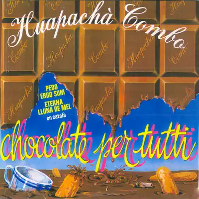 Chocolate Per Tutti - Huapachà Combo