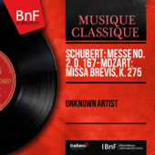 Schubert: Messe No. 2, D. 167 - Mozart: Missa brevis, K. 275 (Stereo Version) - unknown