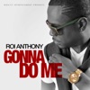 Gonna Do Me - Single