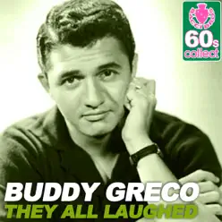 They All Laughed (Remastered) - Single - Buddy Greco They All Laughed (Remastered) - Single - Buddy Greco