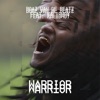 Warrior (feat. Kalibwoy) - Single