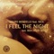 I Feel the Night (Extended Version) [feat. Nica] - Mauro Mondello lyrics