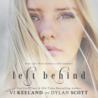 Vi Keeland & Dylan Scott - Left Behind (Unabridged) artwork