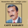 Cavit Karabey - Kısmetine Küs
