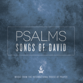 Psalms: Songs of David (Music from the International House of Prayer) - Forerunner Music