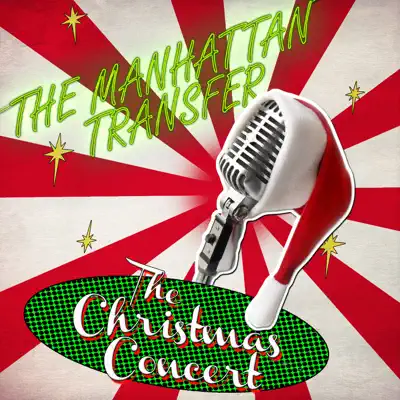 The Christmas Concert (Live) - The Manhattan Transfer