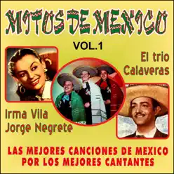 Mitos de México, Vol. 1 - Jorge Negrete