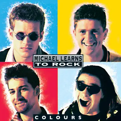 Colours (Remastered) - Michael Learns To Rock