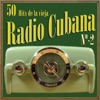 50 Hits de la Vieja Radio Cubana Vol. 2, 2015