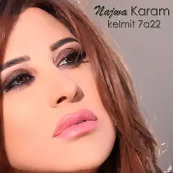 Kelmit 7A22 - Single - Najwa Karam Kelmit 7A22 - Single - Najwa Karam