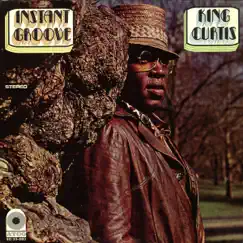 Instant Groove by King Curtis album reviews, ratings, credits