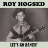 Roy Hogsed - It's More Fun That Way