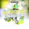 Dreamworld Summer