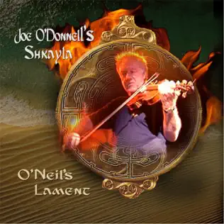 baixar álbum Joe O'Donnell's Shkayla - ONeils Lament