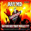 Do You See That Molly ??? - Single album lyrics, reviews, download