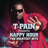 T-Pain Presents Happy Hour: The Greatest Hits artwork