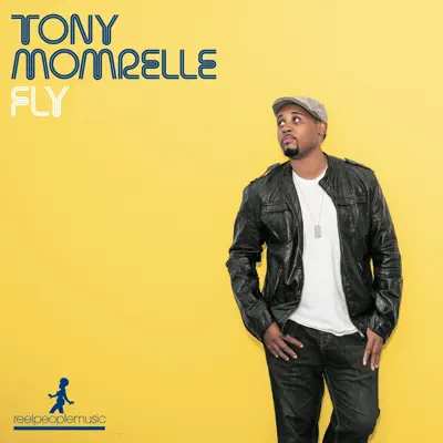 Fly - Tony Momrelle Fly - Tony Momrelle