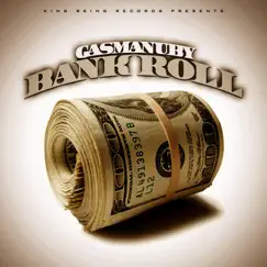 Bank Roll - Single by Gasmanuby album reviews, ratings, credits