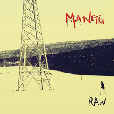 Raw - Manitu