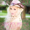 I Can Ride with the Cowboys - Single