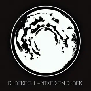 lataa albumi Blackcell - Mixed In Black