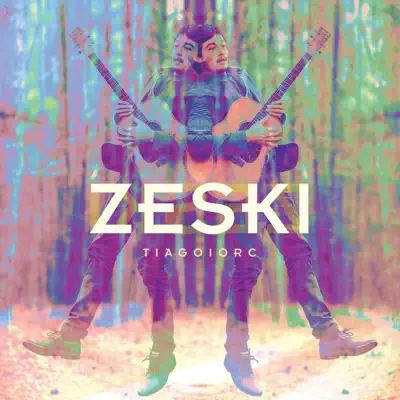 Zeski - Tiago Iorc Zeski - Tiago Iorc
