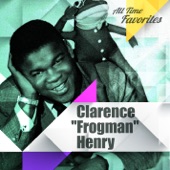 Clarence "Frogman" Henry - Sea Cruise