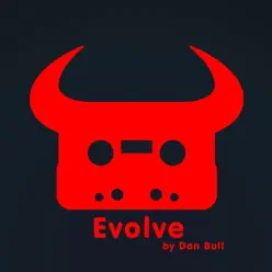Evolve - Single - Dan Bull Evolve - Single - Dan Bull
