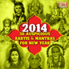 2014 - 30 Auspicious Aartis & Mantras for New Year - Varios Artistas