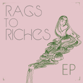 Ep - EP - RAGS TO RICHES