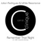 Remember That Night - White Resonance & Julián Rodríguez lyrics