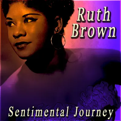 Sentimental Journey - Ruth Brown